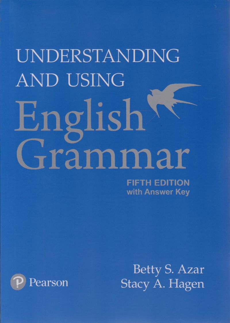 understanding and using english grammar betty S. azar