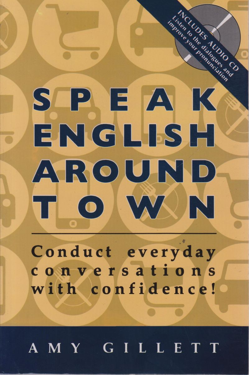 SPEAK ENGLISH AROUND TOWN